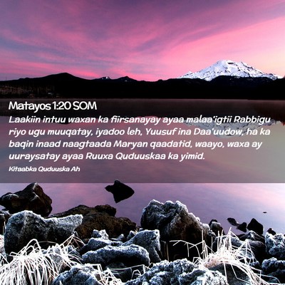 Picture 02 - Matayos 1:20 SOM - Laakiin intuu waxan ka fiirsanayay ayaa - Bible Verse Picture
