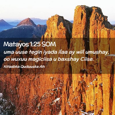 Picture 02 - Matayos 1:25 SOM - uma uuse tegin iyada ilaa ay wiil umushay, oo - Bible Verse Picture