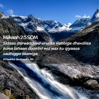 Picture 02 - Miikaah 2:5 SOM - Sidaas daraaddeed ururka Rabbiga dhexdiisa kuma - Bible Verse Picture