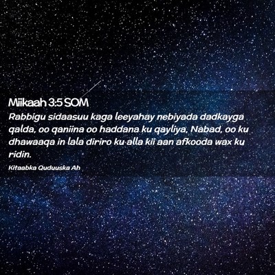 Picture 02 - Miikaah 3:5 SOM - Rabbigu sidaasuu kaga leeyahay nebiyada dadkayga - Bible Verse Picture