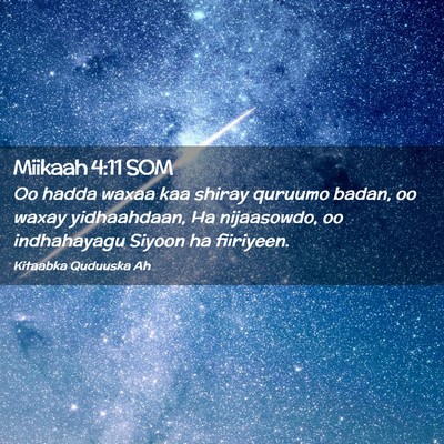 Picture 02 - Miikaah 4:11 SOM - Oo hadda waxaa kaa shiray quruumo badan, oo waxay - Bible Verse Picture