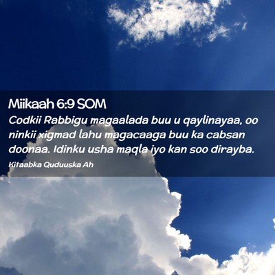 Picture 02 - Miikaah 6:9 SOM - Codkii Rabbigu magaalada buu u qaylinayaa, oo - Bible Verse Picture