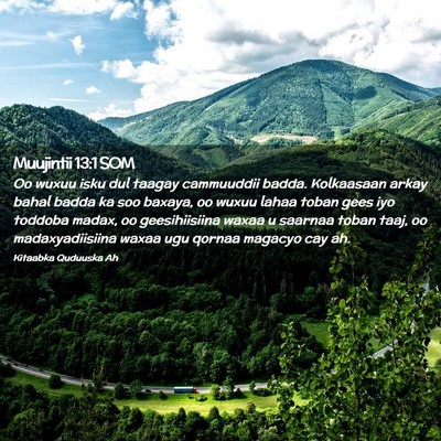 Picture 02 - Muujintii 13:1 SOM - Oo wuxuu isku dul taagay cammuuddii badda. - Bible Verse Picture
