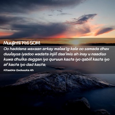 Picture 02 - Muujintii 14:6 SOM - Oo haddana waxaan arkay malaa'ig kale oo samada - Bible Verse Picture