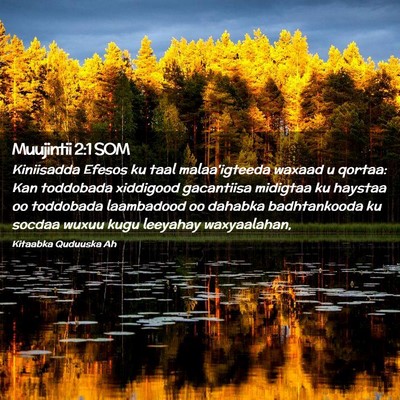 Picture 02 - Muujintii 2:1 SOM - Kiniisadda Efesos ku taal malaa'igteeda waxaad u - Bible Verse Picture