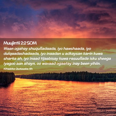 Picture 02 - Muujintii 2:2 SOM - Waan ogahay shuqulladaada, iyo hawshaada, iyo - Bible Verse Picture
