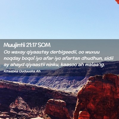 Picture 02 - Muujintii 21:17 SOM - Oo waxay qiyaastay derbigeedii, oo wuxuu noqday - Bible Verse Picture