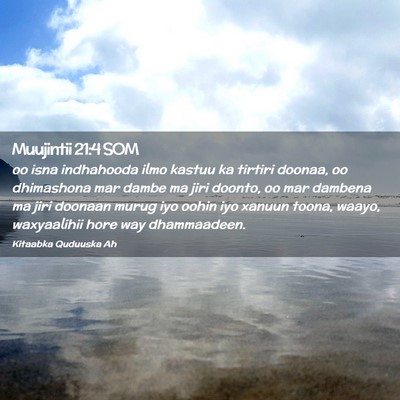 Picture 02 - Muujintii 21:4 SOM - oo isna indhahooda ilmo kastuu ka tirtiri doonaa, - Bible Verse Picture