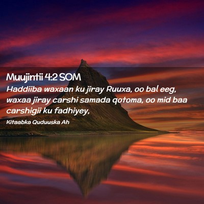 Picture 02 - Muujintii 4:2 SOM - Haddiiba waxaan ku jiray Ruuxa, oo bal eeg, waxaa - Bible Verse Picture