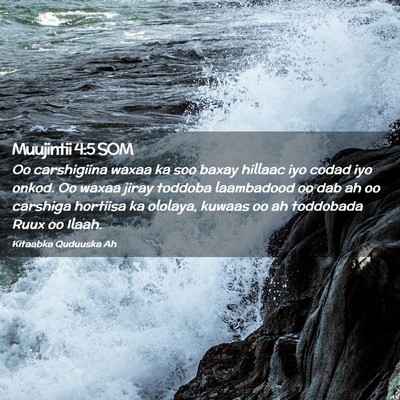 Picture 02 - Muujintii 4:5 SOM - Oo carshigiina waxaa ka soo baxay hillaac iyo - Bible Verse Picture