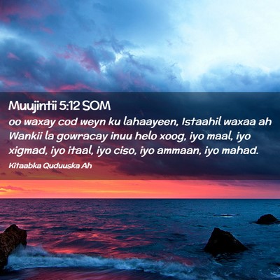 Picture 02 - Muujintii 5:12 SOM - oo waxay cod weyn ku lahaayeen, Istaahil waxaa ah - Bible Verse Picture
