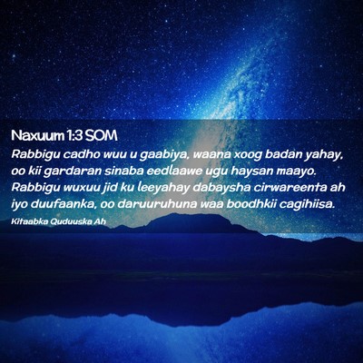 Picture 02 - Naxuum 1:3 SOM - Rabbigu cadho wuu u gaabiya, waana xoog badan - Bible Verse Picture