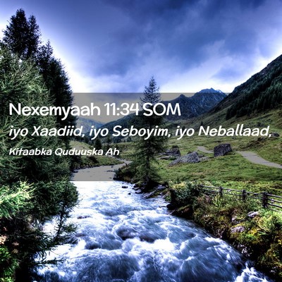 Picture 02 - Nexemyaah 11:34 SOM - iyo Xaadiid, iyo Seboyim, iyo - Bible Verse Picture