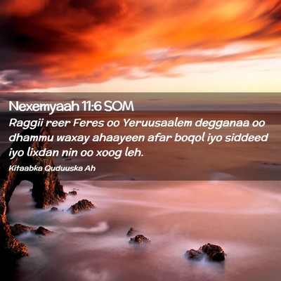 Picture 02 - Nexemyaah 11:6 SOM - Raggii reer Feres oo Yeruusaalem degganaa oo - Bible Verse Picture