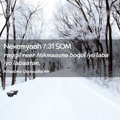Picture 02 - Nexemyaah 7:31 SOM - raggii reer Mikmaasna boqol iyo laba iyo - Bible Verse Picture