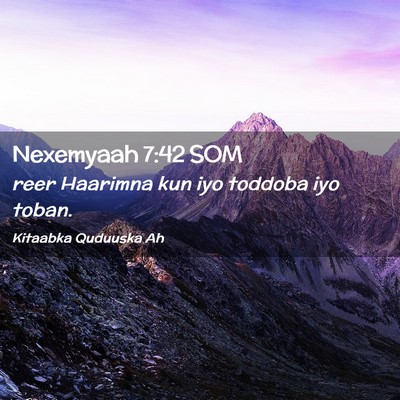 Picture 02 - Nexemyaah 7:42 SOM - reer Haarimna kun iyo toddoba iyo - Bible Verse Picture