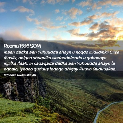 Picture 02 - Rooma 15:16 SOM - inaan dadka aan Yuhuudda ahayn u noqdo - Bible Verse Picture