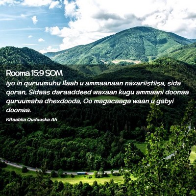 Picture 02 - Rooma 15:9 SOM - iyo in quruumuhu Ilaah u ammaanaan naxariistiisa, - Bible Verse Picture