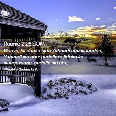 Picture 02 - Rooma 2:28 SOM - Waayo, kii dadka sida Yuhuudi ugu muuqdaa, - Bible Verse Picture