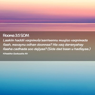 Picture 02 - Rooma 3:5 SOM - Laakiin haddii xaqnimola'aanteennu muujiso - Bible Verse Picture