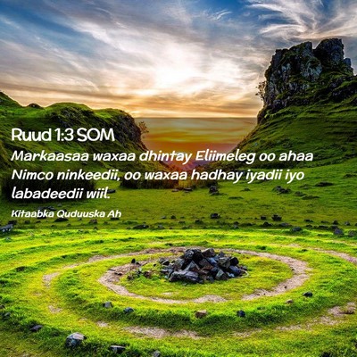 Picture 02 - Ruud 1:3 SOM - Markaasaa waxaa dhintay Eliimeleg oo ahaa Nimco - Bible Verse Picture