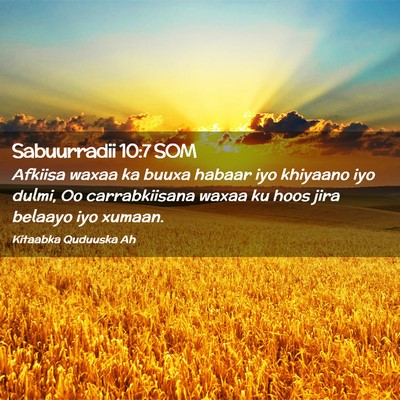 Picture 02 - Sabuurradii 10:7 SOM - Afkiisa waxaa ka buuxa habaar iyo khiyaano iyo - Bible Verse Picture