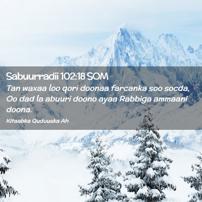 Picture 02 - Sabuurradii 102:18 SOM - Tan waxaa loo qori doonaa farcanka soo socda, Oo - Bible Verse Picture