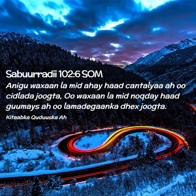 Picture 02 - Sabuurradii 102:6 SOM - Anigu waxaan la mid ahay haad cantalyaa ah oo - Bible Verse Picture