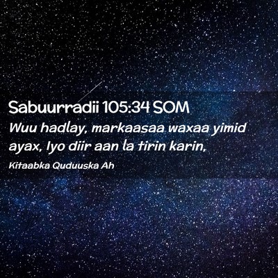 Picture 02 - Sabuurradii 105:34 SOM - Wuu hadlay, markaasaa waxaa yimid ayax, Iyo diir - Bible Verse Picture
