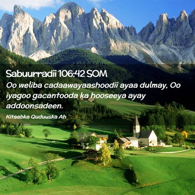 Picture 02 - Sabuurradii 106:42 SOM - Oo weliba cadaawayaashoodii ayaa dulmay, Oo - Bible Verse Picture