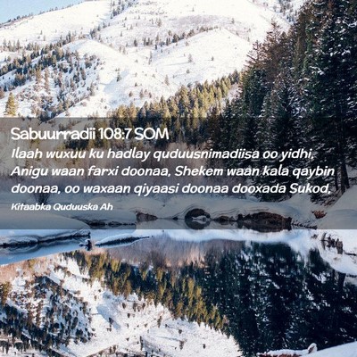 Picture 02 - Sabuurradii 108:7 SOM - Ilaah wuxuu ku hadlay quduusnimadiisa oo yidhi, - Bible Verse Picture
