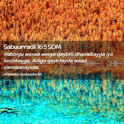Picture 02 - Sabuurradii 16:5 SOM - Rabbigu waxaa weeye qaybtii dhaxalkayga iyo - Bible Verse Picture