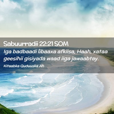 Picture 02 - Sabuurradii 22:21 SOM - Iga badbaadi libaaxa afkiisa, Haah, xataa - Bible Verse Picture