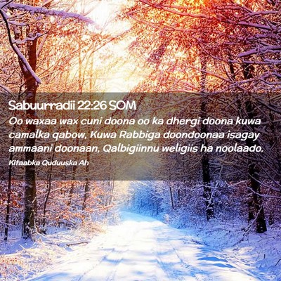Picture 02 - Sabuurradii 22:26 SOM - Oo waxaa wax cuni doona oo ka dhergi doona kuwa - Bible Verse Picture