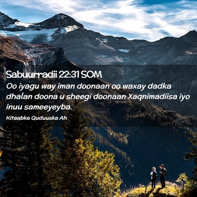Picture 02 - Sabuurradii 22:31 SOM - Oo iyagu way iman doonaan oo waxay dadka dhalan - Bible Verse Picture