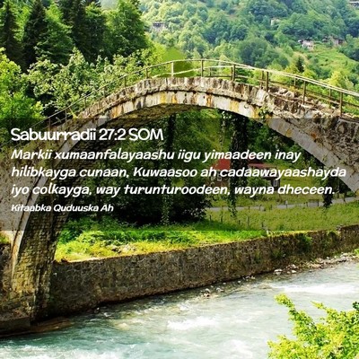 Picture 02 - Sabuurradii 27:2 SOM - Markii xumaanfalayaashu iigu yimaadeen inay - Bible Verse Picture