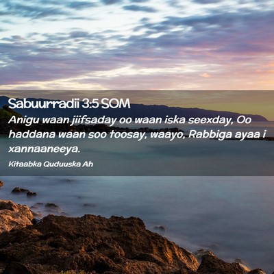 Picture 02 - Sabuurradii 3:5 SOM - Anigu waan jiifsaday oo waan iska seexday, Oo - Bible Verse Picture