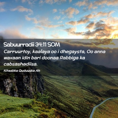 Picture 02 - Sabuurradii 34:11 SOM - Carruurtoy, kaalaya oo i dhegaysta, Oo anna - Bible Verse Picture
