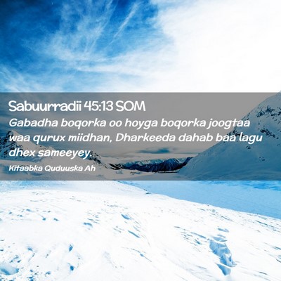 Picture 02 - Sabuurradii 45:13 SOM - Gabadha boqorka oo hoyga boqorka joogtaa waa - Bible Verse Picture