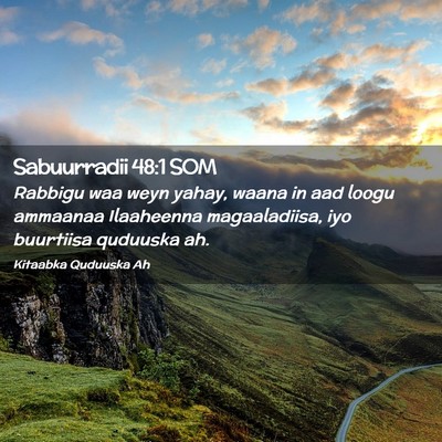 Picture 02 - Sabuurradii 48:1 SOM - Rabbigu waa weyn yahay, waana in aad loogu - Bible Verse Picture