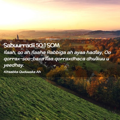 Picture 02 - Sabuurradii 50:1 SOM - Ilaah, oo ah Ilaaha Rabbiga ah ayaa hadlay, Oo - Bible Verse Picture