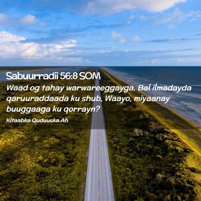 Picture 02 - Sabuurradii 56:8 SOM - Waad og tahay warwareeggayga, Bal ilmadayda - Bible Verse Picture