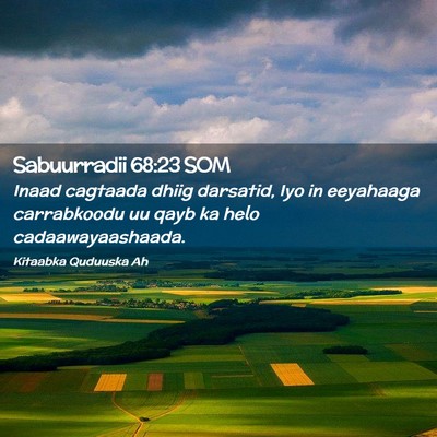Picture 02 - Sabuurradii 68:23 SOM - Inaad cagtaada dhiig darsatid, Iyo in eeyahaaga - Bible Verse Picture