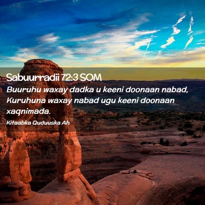 Picture 02 - Sabuurradii 72:3 SOM - Buuruhu waxay dadka u keeni doonaan nabad, - Bible Verse Picture