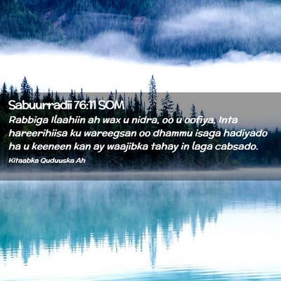 Picture 02 - Sabuurradii 76:11 SOM - Rabbiga Ilaahiin ah wax u nidra, oo u oofiya, - Bible Verse Picture