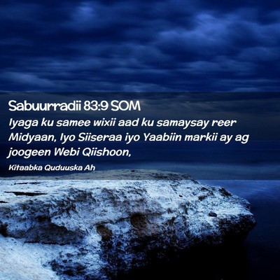 Picture 02 - Sabuurradii 83:9 SOM - Iyaga ku samee wixii aad ku samaysay reer - Bible Verse Picture