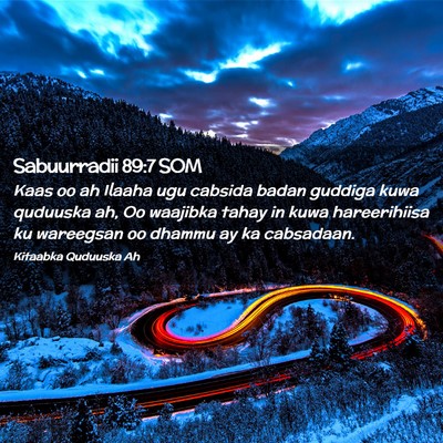 Picture 02 - Sabuurradii 89:7 SOM - Kaas oo ah Ilaaha ugu cabsida badan guddiga kuwa - Bible Verse Picture
