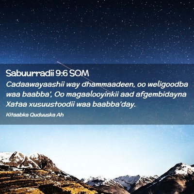 Picture 02 - Sabuurradii 9:6 SOM - Cadaawayaashii way dhammaadeen, oo weligoodba waa - Bible Verse Picture