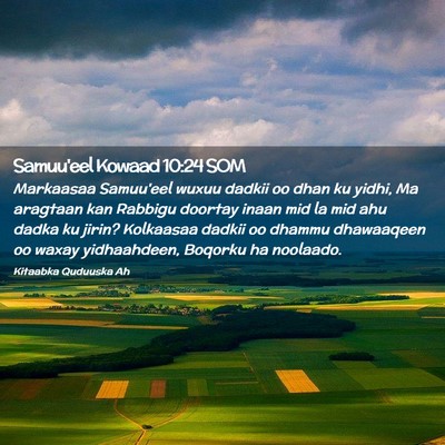 Picture 02 - Samuu'eel Kowaad 10:24 SOM - Markaasaa Samuu'eel wuxuu dadkii oo dhan ku - Bible Verse Picture