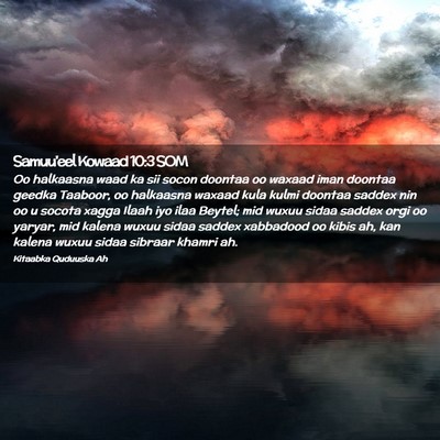 Picture 02 - Samuu'eel Kowaad 10:3 SOM - Oo halkaasna waad ka sii socon doontaa oo waxaad - Bible Verse Picture
